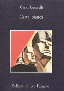 Carta bianca by Carlo Lucarelli