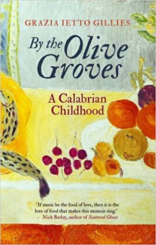 Delianuova, By the Olive Groves, A Calabrian Childhood